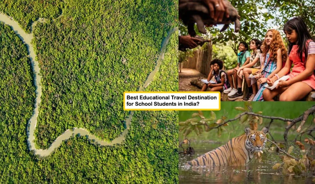 Best Educational Travel Destination for School Students in India